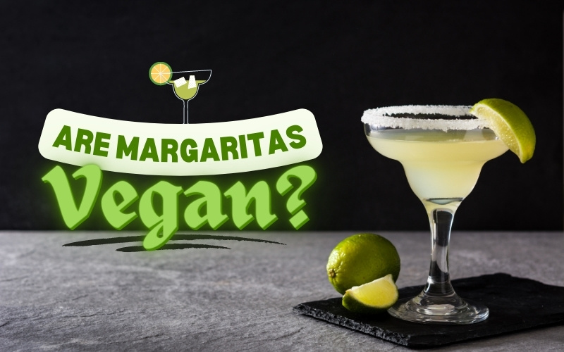 Are Margaritas Vegan? Separate Fact From Fiction